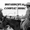 Chill & Country - Instrumental Country Music, Total Relaxation